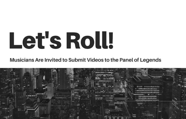 Musicians Are Invited to Submit Videos to the Panel of Legends